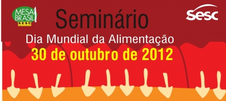 Sesc promove seminário sobre Segurança Alimentar e Nutricional