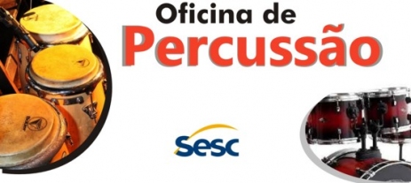 Sesc promove oficina gratuita de percussão