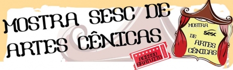 Mostra Sesc de Artes Cênicas