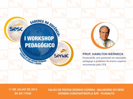 I Workshop Pedag&oacute;gico Sistema Fecom&eacute;rcio, Sesc, Senac AM