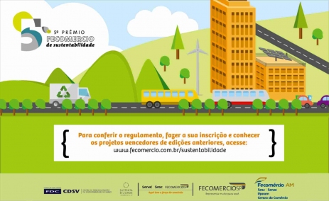 Inscri&ccedil;&otilde;es abertas para o  5&ordm; Pr&ecirc;mio Fecomercio de Sustentabilidade