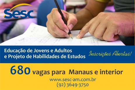 EJA e PHE: Sesc Ler oferece vagas para Manaus e interior