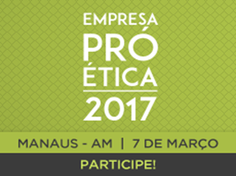 Ministro da Transparência apresenta Pró-Ética 2017 aos empresários do Amazonas