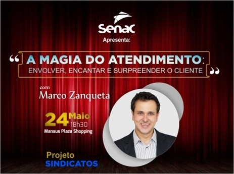 Senac AM promove palestra  &quot;A Magia do Atendimento&quot;