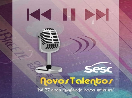 Inscrições Abertas para a 37ª edição do Sesc Novos Talentos