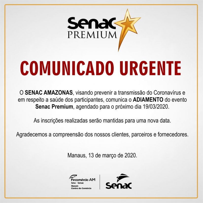 Coronavírus: Senac AM adia evento para prevenir possível transmissão da doença